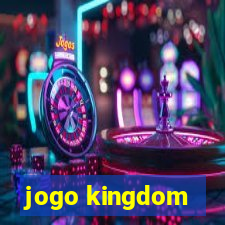 jogo kingdom